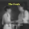 The Fenix - Intro of Theory of Love - Single